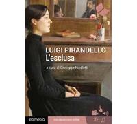 L'esclusa. Con espansione online