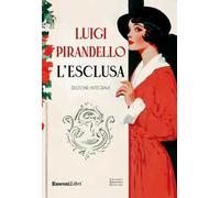 L'esclusa. Ediz. integrale