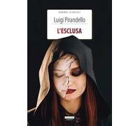 L'esclusa. Ediz. integrale. Con segnalibro