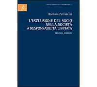 L'esclusione del socio nella società a responsabilità limitata