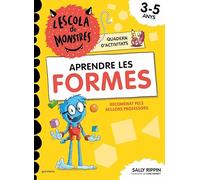 L'Escola de Monstres. Quadern d'activitats - Aprendre les FORMES: Quadern de geometria per a nens de 3 a 5 anys