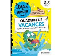 L'Escola de Monstres - Quadern de vacances: Lletres, números, creativitat i passatemps per a nens de 3 a 5 anys