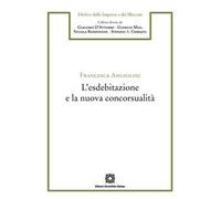 L'esdebitazione e la nuova concorsualità