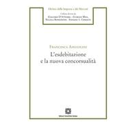 L'esdebitazione e la nuova concorsualità