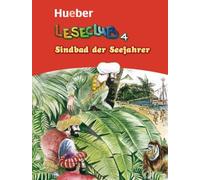 Leseclub. Per la Scuola media. Sindbad der seefahrer (Vol. 4)