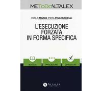L'esecuzione forzata in forma specifica. Con Contenuto digitale per download e accesso online