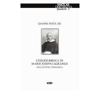 L'esegesi biblica di Marie-Joseph Lagrange. Una lettura teologica