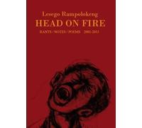 Lesego Rampolokeng Head on Fire (Tascabile)