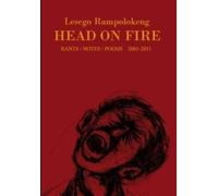 Lesego Rampolokeng Head on Fire (Tascabile)