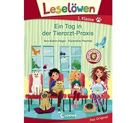 Leselöwen 1. Klasse - Ein Tag in der Tierarzt-Praxis