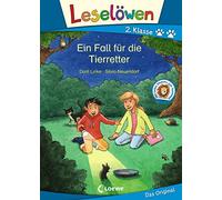 Leselöwen 2. Klasse - Ein Fall für die Tierretter: Erstlesebuch für Kinder ab 7 Jahre