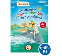 Leselöwen - das Original: Die schönsten Silbengeschichten zum Lesenlernen