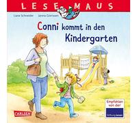 LESEMAUS 9: Conni kommt in den Kindergarten (Neuausgabe)