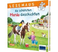 LESEMAUS Sonderbände: Die schönsten Pferde-Geschichten: 6 Geschichten in 1 Band | für Kinder ab 3 Jahre