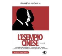 L'esempio cinese. Vol. 2: Dalla nuova democrazia al pensiero di Xi Jinping