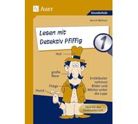 Lesen mit Detektiv Pfiffig, Klasse 1: Erstklässler nehmen Bilder und Wörter unter die Lupe