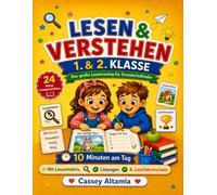 Lesen & Verstehen - 1. & 2. Klasse: Das große Lesetraining für Grundschulkinder mit 24 Lesegeschichten, Leseverständnis, Wortschatz, Konzentration, Lösungen und Leseführerschein