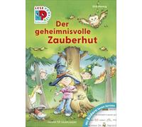 Leseprofis - Mit Bildern lesen lernen: Der geheimnisvolle Zauberhut, Erstes Lesen: Zum ersten Lesenlernen für Kinder ab 4 Jahren