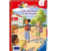 Leserabe 1. Lesestufe - Lea, die Neue in der Klasse