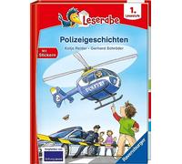 Polizeigeschichten - Leserabe 1. Klasse - Erstlesebuch für Kinder ab 6 Jahren