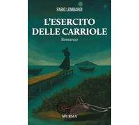 L'esercito delle carriole