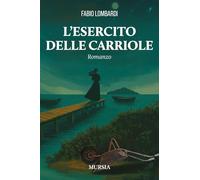 L'esercito delle carriole