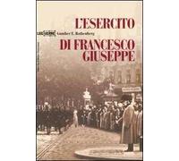 L'esercito di Francesco Giuseppe