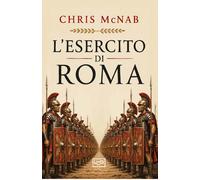 L'esercito di Roma - McNab Chris