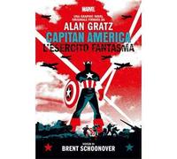 L'esercito fantasma. Capitan America - Gratz Alan