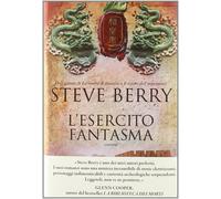 L'esercito fantasma [Hardcover] [Jun 09, 2011] Berry, Steve and Martini, Anna Ma