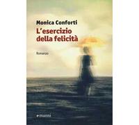 L'esercizio della felicità