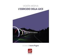 L'esercizio della luce