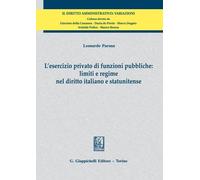 L'esercizio privato di funzioni pubbliche: limiti e regime nel diritto italiano