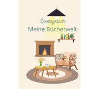 Lesetagebuch Meine Bücherwelt: Meine Reise durch die Seiten