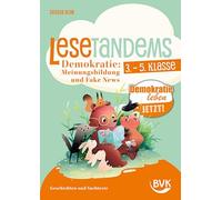 Lesetandems Demokratie: Meinungsbildung und Fake News: Geschichten und Sachtexte | Lesen üben mit der Lautlesemethode Tandemlesen