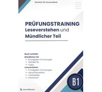 Leseverstehen und Sprechen B1 - Modellprüfung für den DTZ: 75 prüfungsnahe Aufgaben + Lösungen, Mündlicher Teil üben, Wortschatz & Verbtabelle