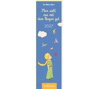 Lesezeichenkalender Man sieht nur mit dem Herzen gut 2027: Der Kleine Prinz