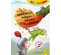 LESEZUG/2. Klasse: Drachen mögen keinen Schluckauf * * * Das Original: die beliebteste Reihe für Erstleser - Mit Fibelschrift für den Lesestart- Lesen lernen für Kinder ab 7 Jahren
