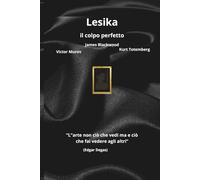 Lesika: il colpo perfetto