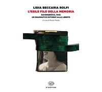 L' esile filo della memoria. Ravensbrück, 1945: un drammatico ritorno alla libertà