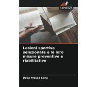 Lesioni sportive selezionate e le loro misure preventive e riabilitative - 2021