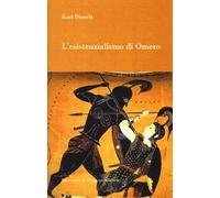 L'esistenzialismo di Omero