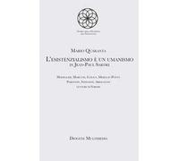 L'esistenzialismo è un umanismo in Jean-Paul Sartre
