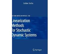 Leslaw Socha Linearization Methods for Stochastic Dynamic Sys (Copertina rigida)