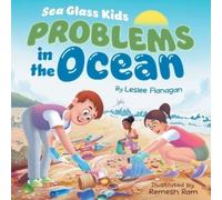 Leslee Flanagan Sea Glass Kids - Problems in the Ocean (Tascabile)