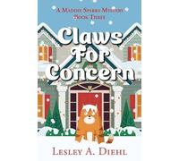 Lesley A Diehl Claws for Concern (Tascabile) Maddie Sparks Mystery