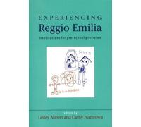 Lesley Abbott Cathy Nutbrown Experiencing Reggio Emilia (Tascabile)