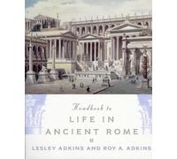 Lesley Adkins Roy A. Adkins Handbook to Life in Ancient Rome (Tascabile)