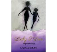 Lesley Ann Eden Lucky 2 Love (Tascabile) Lucky