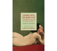 Lesley Blanch Journey Into the Mind's Eye (Tascabile)